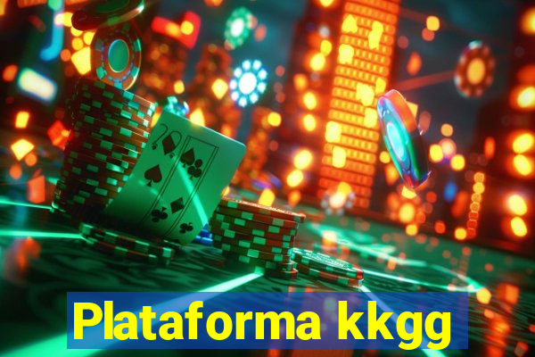 Plataforma kkgg